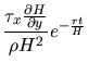 $\displaystyle \frac{\tau_x \frac{\partial H}{\partial
y}}{\rho H^2}e^{-\frac{rt}{H}}$