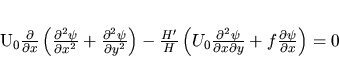 \begin{displaymath}
U_0 \frac{\partial}{\partial x}
\left(\frac{\partial^2 \...
...x \partial y}
+f \frac{\partial \psi}{\partial x} \right) =0
\end{displaymath}