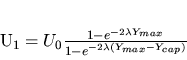 \begin{displaymath}
U_1=U_0\frac{1-e^{-2\lambda Y_{max} }}{1-e^{-2\lambda
(Y_{max}-Y_{cap})}}
\end{displaymath}