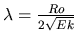 $\lambda=\frac{Ro}{2\sqrt{Ek}}$